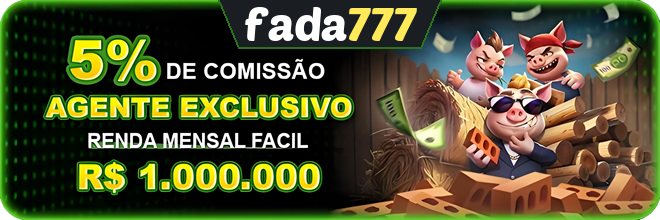 fada777 Comissão